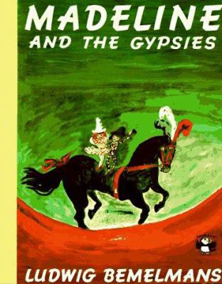 Madeline and the Gypsies 0140502610 Book Cover