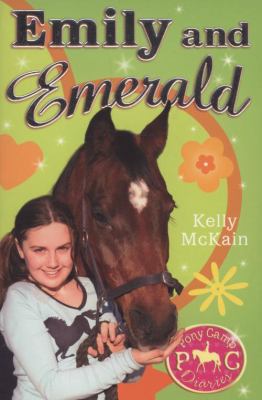 Emily and Emerald (Pony Camp Diaries) 1847150578 Book Cover