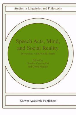 Speech Acts, Mind, and Social Reality: Discussi... 1402008619 Book Cover