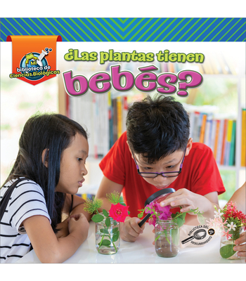 ¿Las Plantas Tienen Bebés?: Do Plants Have Babies? [Spanish] 1731652941 Book Cover