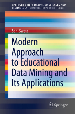 Modern Approach to Educational Data Mining and ... 9813346809 Book Cover