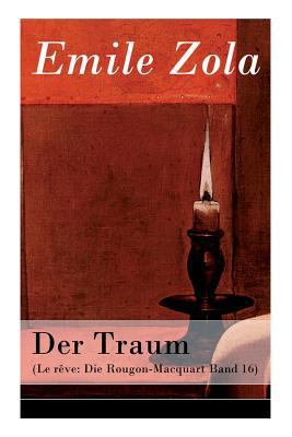 Der Traum (Le rêve: Die Rougon-Macquart Band 16) [German] 8027312647 Book Cover