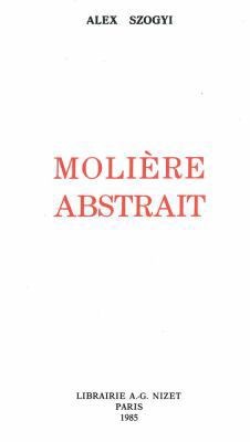 Moliere Abstrait [French] 2707810576 Book Cover