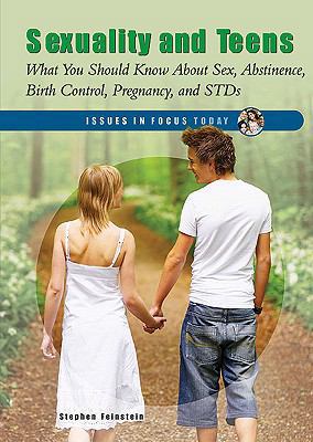 Sexuality and Teens: What You Should Know about... B007CSZGE8 Book Cover