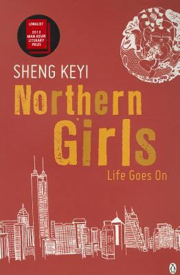 Northern Girls: Life Goes on 0670080950 Book Cover