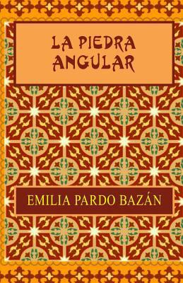 La piedra angular [Spanish] 1493756796 Book Cover