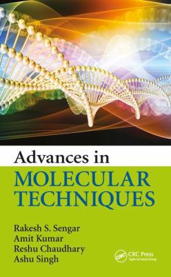 Advances in Molecular Techniques 081537075X Book Cover