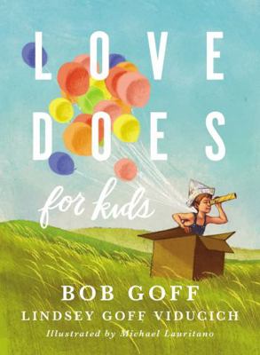 Love Does for Kids 0718095227 Book Cover