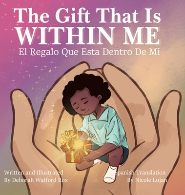 The Gift That Is Within Me B0DS4GC1VR Book Cover