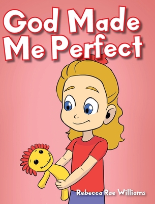 God Made Me Perfect 1098046536 Book Cover