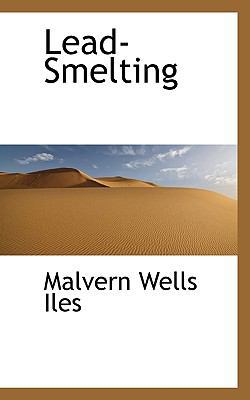 Lead-Smelting 1115438883 Book Cover