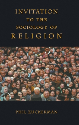 Invitation to the Sociology of Religion 0415941253 Book Cover
