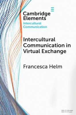 Intercultural Communication in Virtual Exchange 1009385577 Book Cover