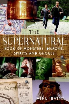 The "supernatural" Book of Monsters, Spirits, D... 0061367036 Book Cover