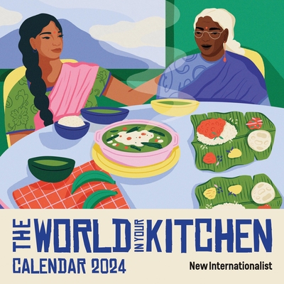 World in Your Kitchen Calendar 2024 1780266200 Book Cover