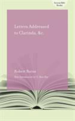 Letters Addressed to Clarinda, &c. 1570038805 Book Cover