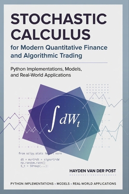 Stochastic Calculus for Modern Quantitative Fin... B0H2WKVR45 Book Cover