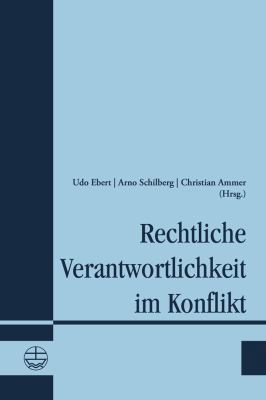 Rechtliche Verantwortlichkeit Im Konflikt [German] 3374041752 Book Cover