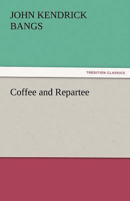 Coffee and Repartee 3842486332 Book Cover