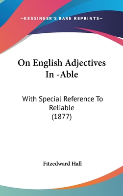 On English Adjectives in -Able: With Special Re... 1436937507 Book Cover