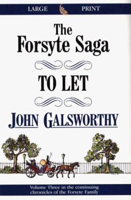 To Let (The Forsyte Saga) [Large Print] 0783815069 Book Cover