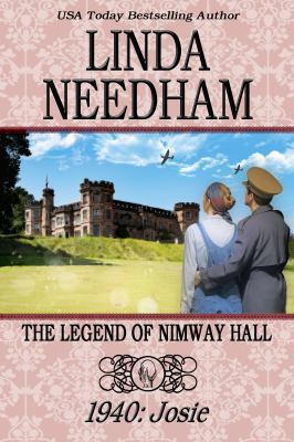 The Legend of Nimway Hall: 1940-Josie 1940904048 Book Cover