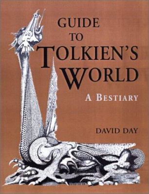 Guide to Tolkien's World: A Bestiary 1571458786 Book Cover