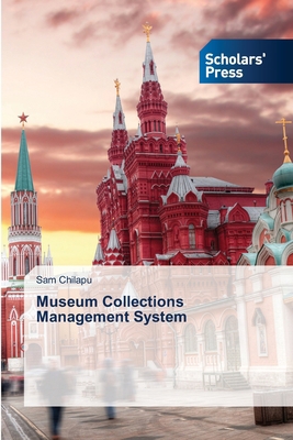 Museum Collections Management System 6138952340 Book Cover