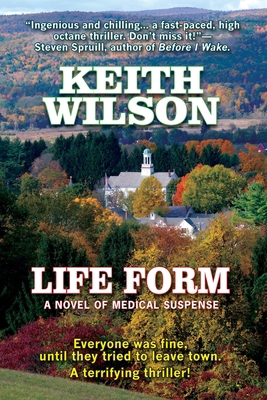 Life Form: a novel of medical suspense 1951188179 Book Cover