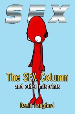 The Sex Column and other misprints 1930997779 Book Cover