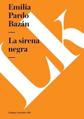 La sirena negra [Spanish] 8499539890 Book Cover