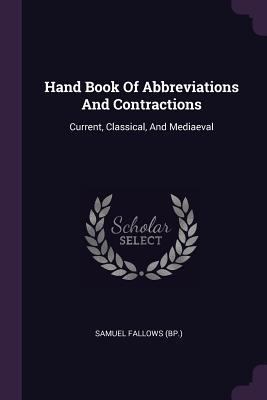 Hand Book Of Abbreviations And Contractions: Cu... 137887062X Book Cover