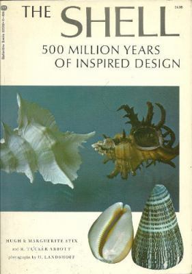 The Shell: 500 Million Years of Inspired Design 0345026896 Book Cover