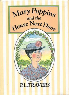 Mary Poppins and the House Next Door 0385297491 Book Cover