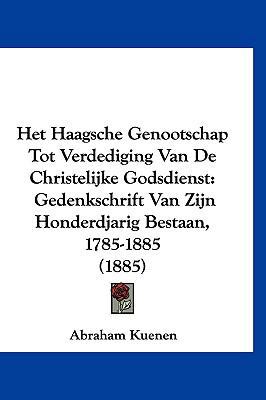 Het Haagsche Genootschap Tot Verdediging Van de... [Chinese] 1161222111 Book Cover