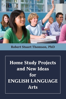 Home Study Projects and New Ideas for English L... 0995876029 Book Cover