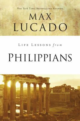 Life Lessons from Philippians: Guide to Joy 0310086507 Book Cover