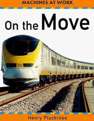 On the Move 0531153541 Book Cover