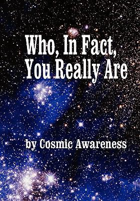 Who, In Fact, You Really Are 1440424160 Book Cover