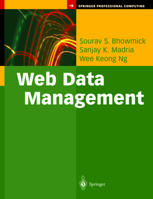 Web Data Management : A Warehouse Approach B01A96ZTM8 Book Cover