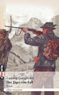 Der Jäger von Fall: Mit einem Nachwort von Gerd... [German] 3865200230 Book Cover