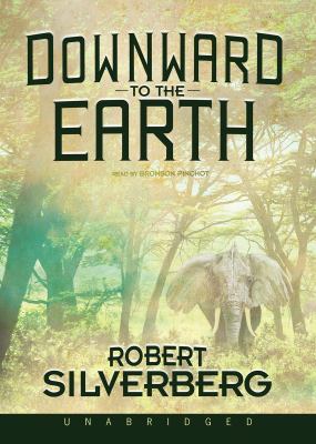 Downward to the Earth 1455109568 Book Cover