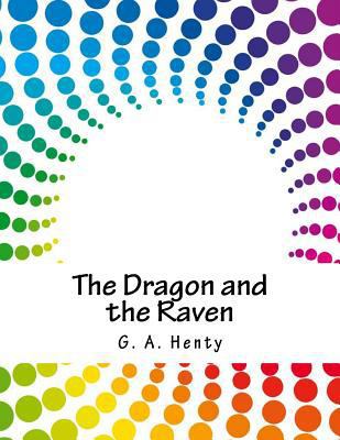 The Dragon and the Raven 1981820256 Book Cover