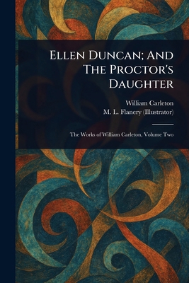 Ellen Duncan; And The Proctor's Daughter 1023077167 Book Cover