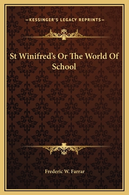 St Winifred's Or The World Of School 1169325181 Book Cover