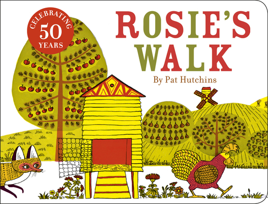 Rosie's Walk: 50th anniversary cased board book... 1782300724 Book Cover