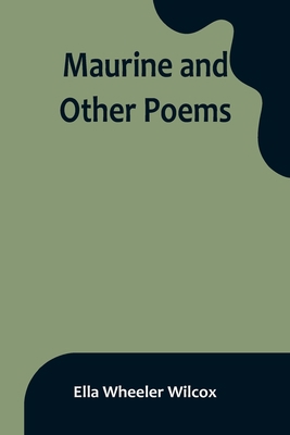 Maurine and Other Poems 9356901546 Book Cover