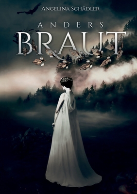 Andersbraut [German] 3751913807 Book Cover