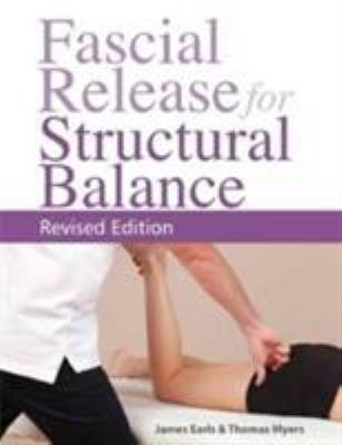Fascial Release for Structural Balance 1905367767 Book Cover
