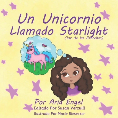 Un Unicornio Llamado Starlight [Spanish] 1952800137 Book Cover